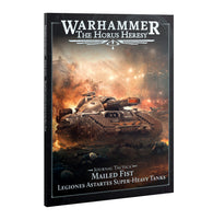 Journal Tactica: Mailed Fist: Legiones Astartes Super-heavy Tanks